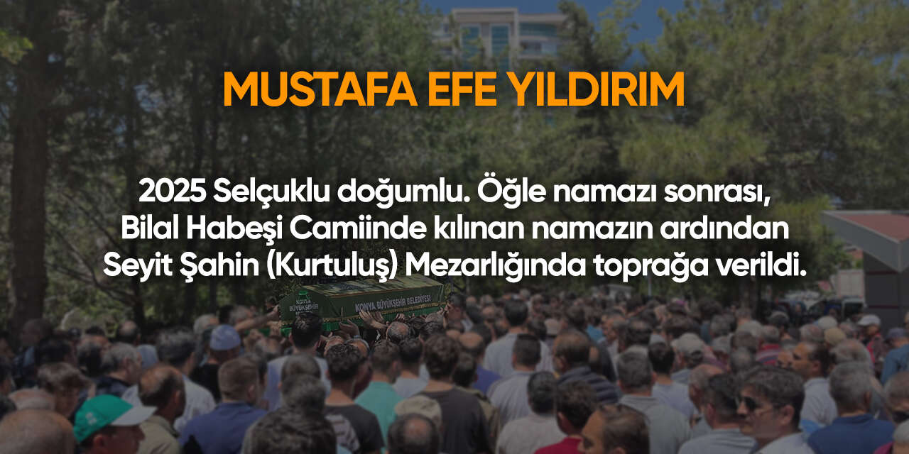 Konya'da bugün vefat edenler | 22 Kasım 2025 6
